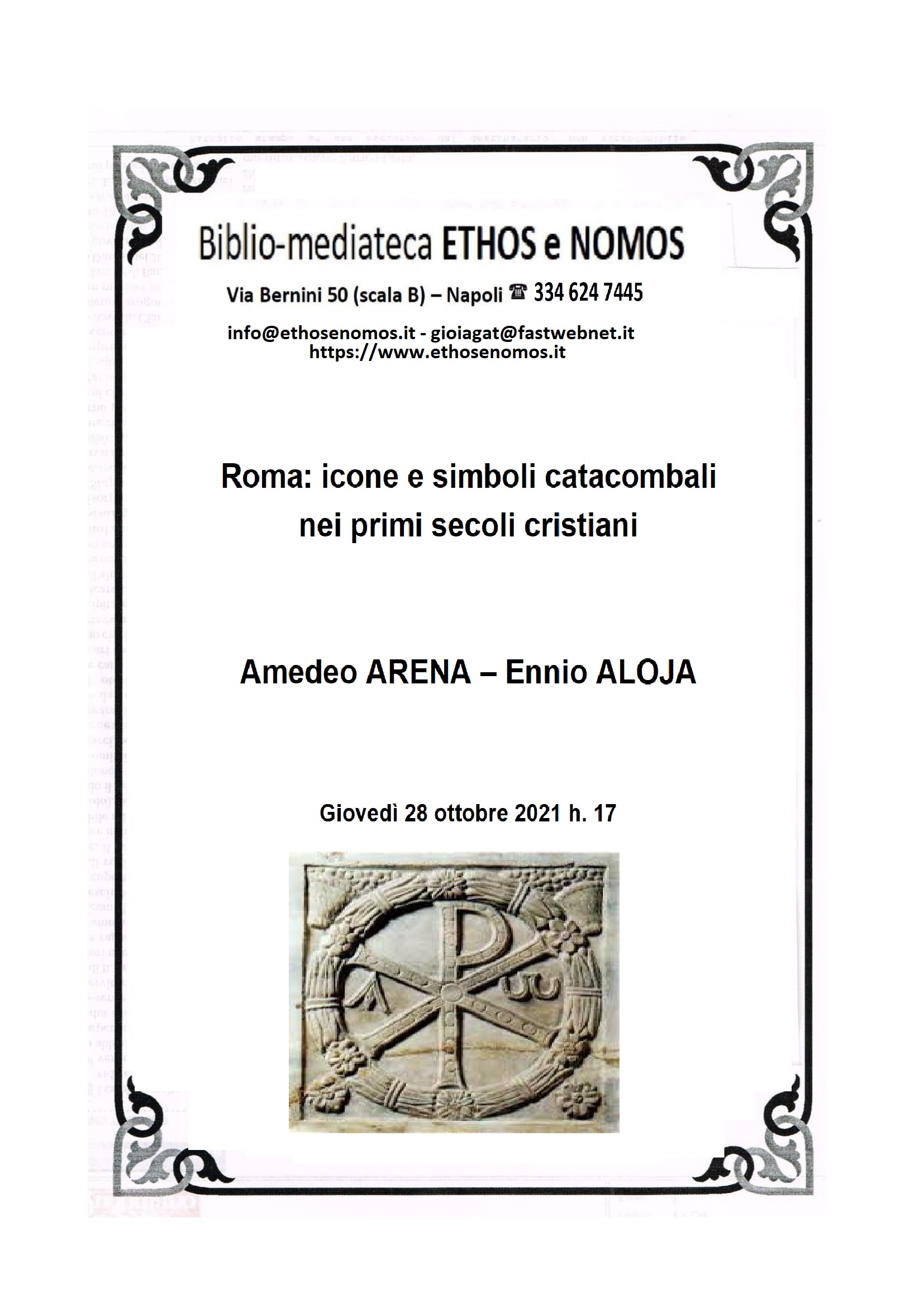 AMEDEO ARENA - ENNIO ALOJA: Roma, icone e simboli catacombali nei primi secoli cristiani