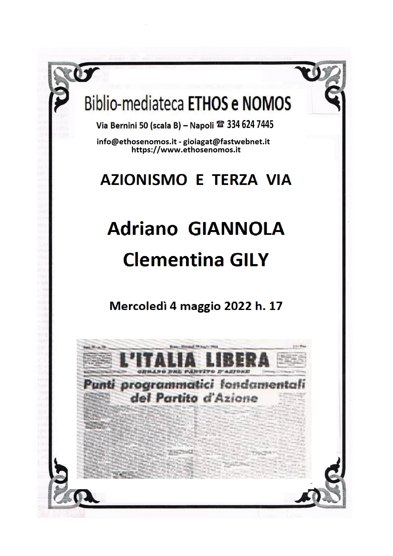 ADRIANO GIANNOLA - CLEMENTINA GILY: AZIONISMO E TERZA VIA