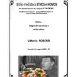 Vittorio Roberti - Pizza... magia del convivio e della salute