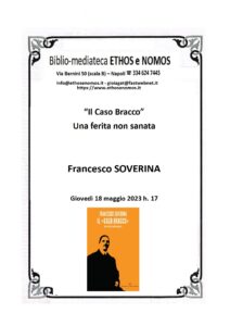 Francesco SOVERINA – “Il caso Bracco”. Una ferita non sanata