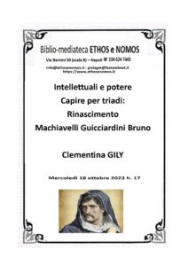 Clementina Gily – Intellettuali e potere. Capire per triadi: Rinascimento, Machiavelli, Guicciardini, Bruno