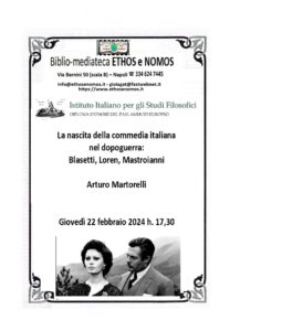 Ist. it. St. Fil. Arturo Martorelli – La nascita della commedia italiana nel dopoguerra: Blasetti, Loren, Mastroianni